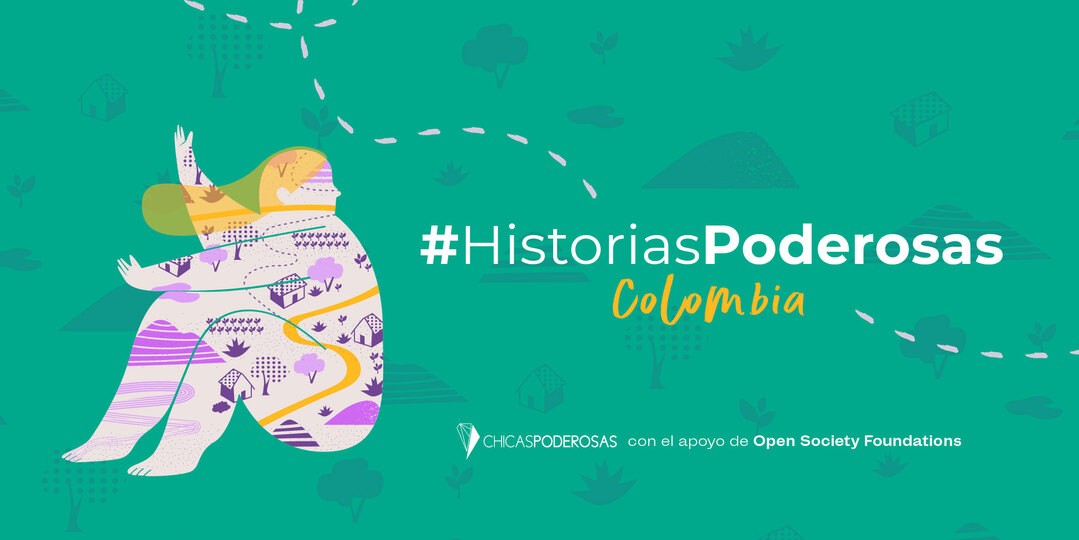 Historias Poderosas que hablan sobre el acceso a derechos sexuales y reproductivos en Colombia