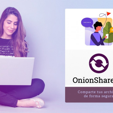 Comparte tus archivos de forma segura con OnionShare