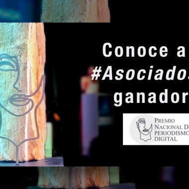 #AsociadosCdR ganadores del Premio Nacional de Periodismo Digital