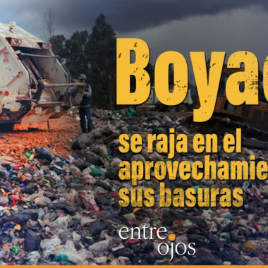 Boyacá se raja en el aprovechamiento de sus basuras