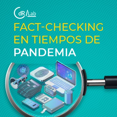 CdR/Lab Periodismo de Fact-checking en tiempos de pandemia