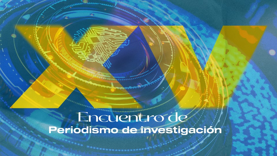 XV EpiCdR: Abriendo nuevas fronteras en el periodismo de investigación