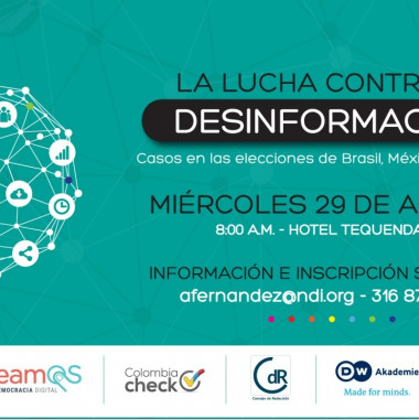 “La lucha contra la desinformación”. Casos en las elecciones de Colombia, Brasil y México