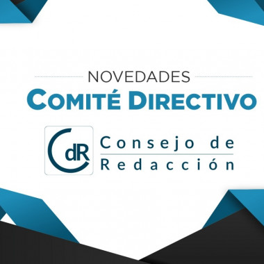 Conoce a los nuevos miembros del Comité Directivo de CdR