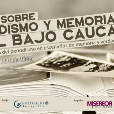 Asiste al taller ‘Periodismo y Memoria’ en el Bajo Cauca