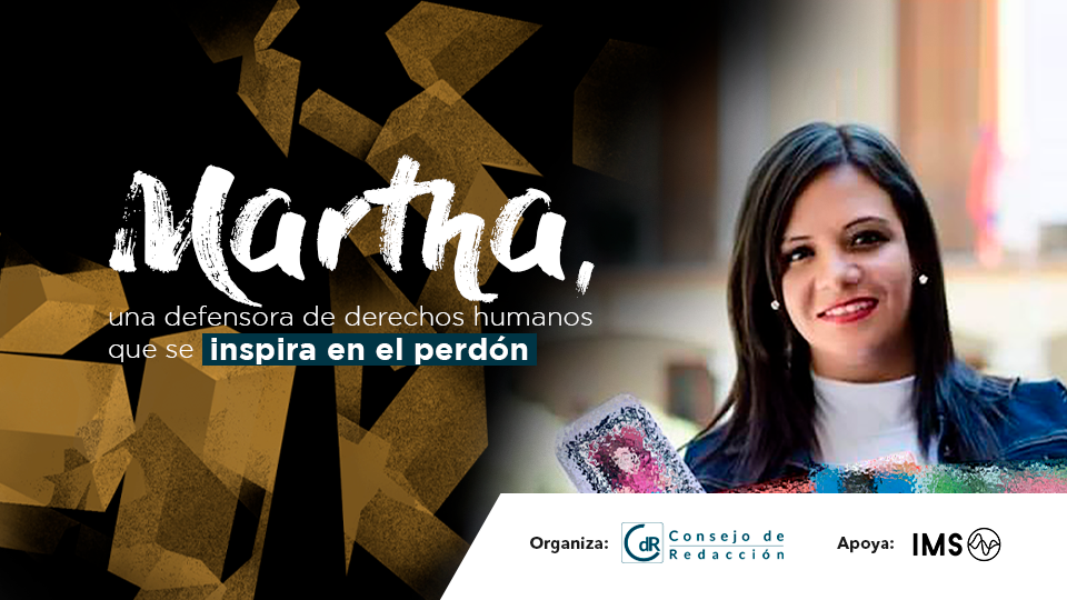 Martha, una defensora de derechos humanos que se inspira en el perdón