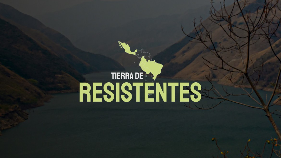 Tierra de resistentes