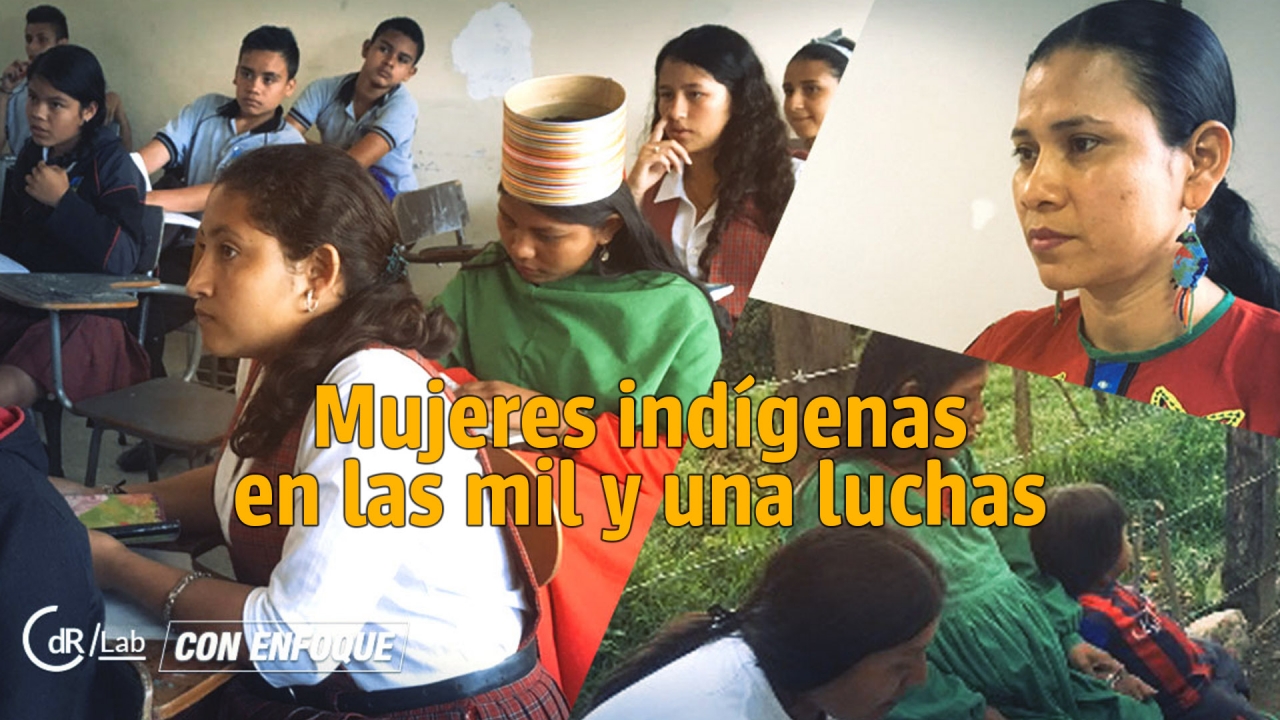 Mujeres indígenas en las mil y una luchas