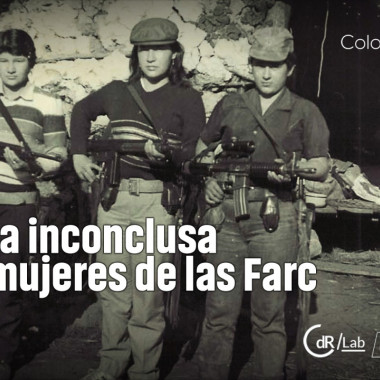 La lucha inconclusa de las mujeres de las Farc