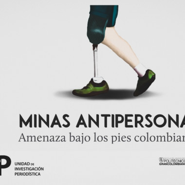 Minas Antipersonal, una amenaza bajo los pies colombianos