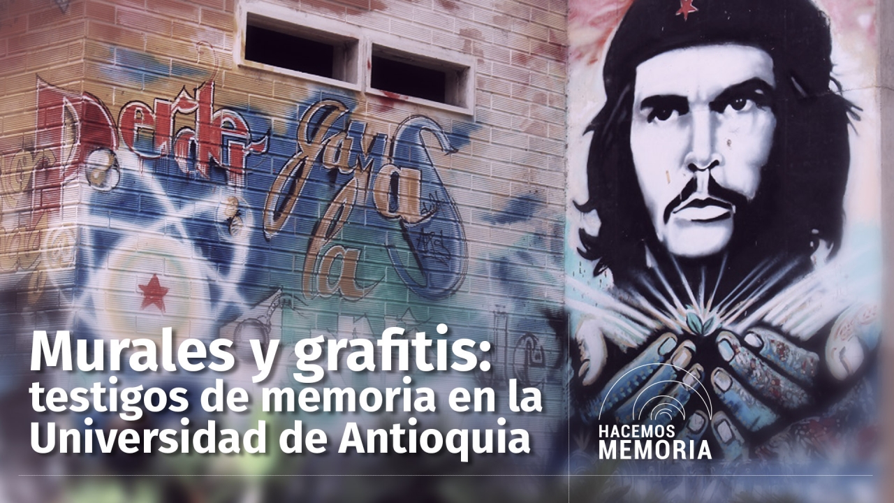 Hacemos Memoria: Conoce cómo se construye memoria en Antioquia