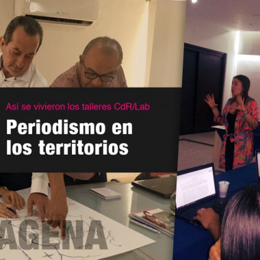 Así se vivieron los talleres CdR/Lab Periodismo en los territorios