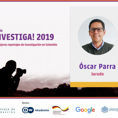 Conoce las expectativas del jurado, Óscar Parra, sobre el Premio ¡Investiga! 2019