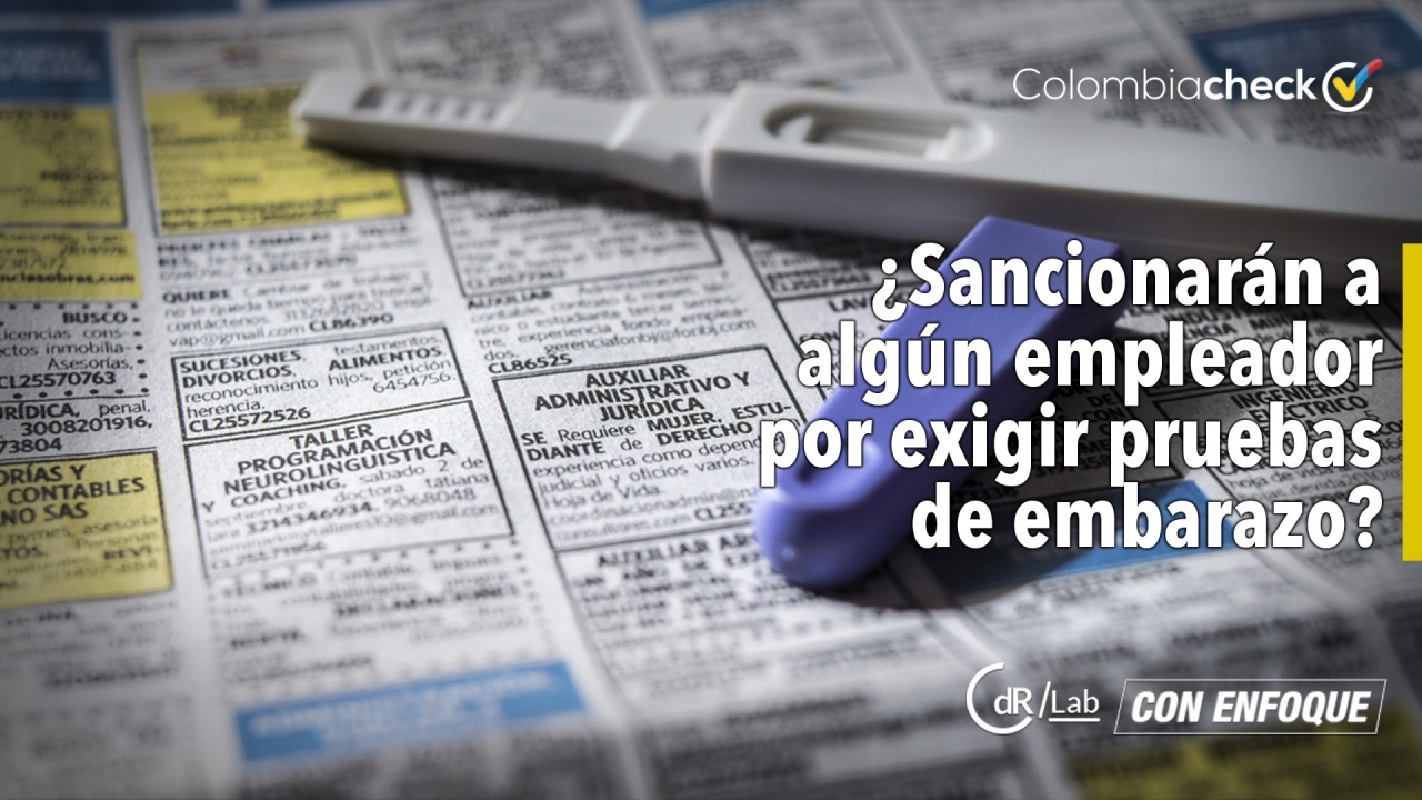 ¿Sancionarán a algún empleador por exigir pruebas de embarazo?