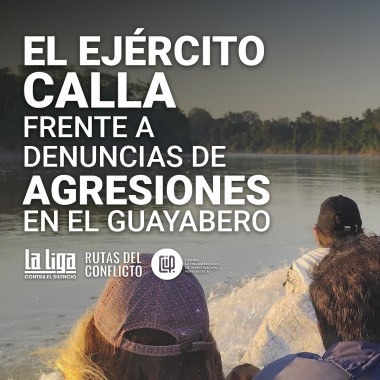 Ejército calla frente a denuncias de agresiones en el Guayabero