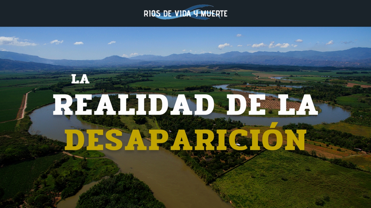 Ríos de vida y muerte ll: la desaparición forzada en el Cauca