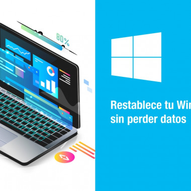 Restablece tu pc sin perder datos