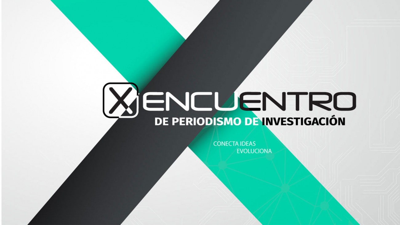 X Encuentro de Periodismo de Investigación